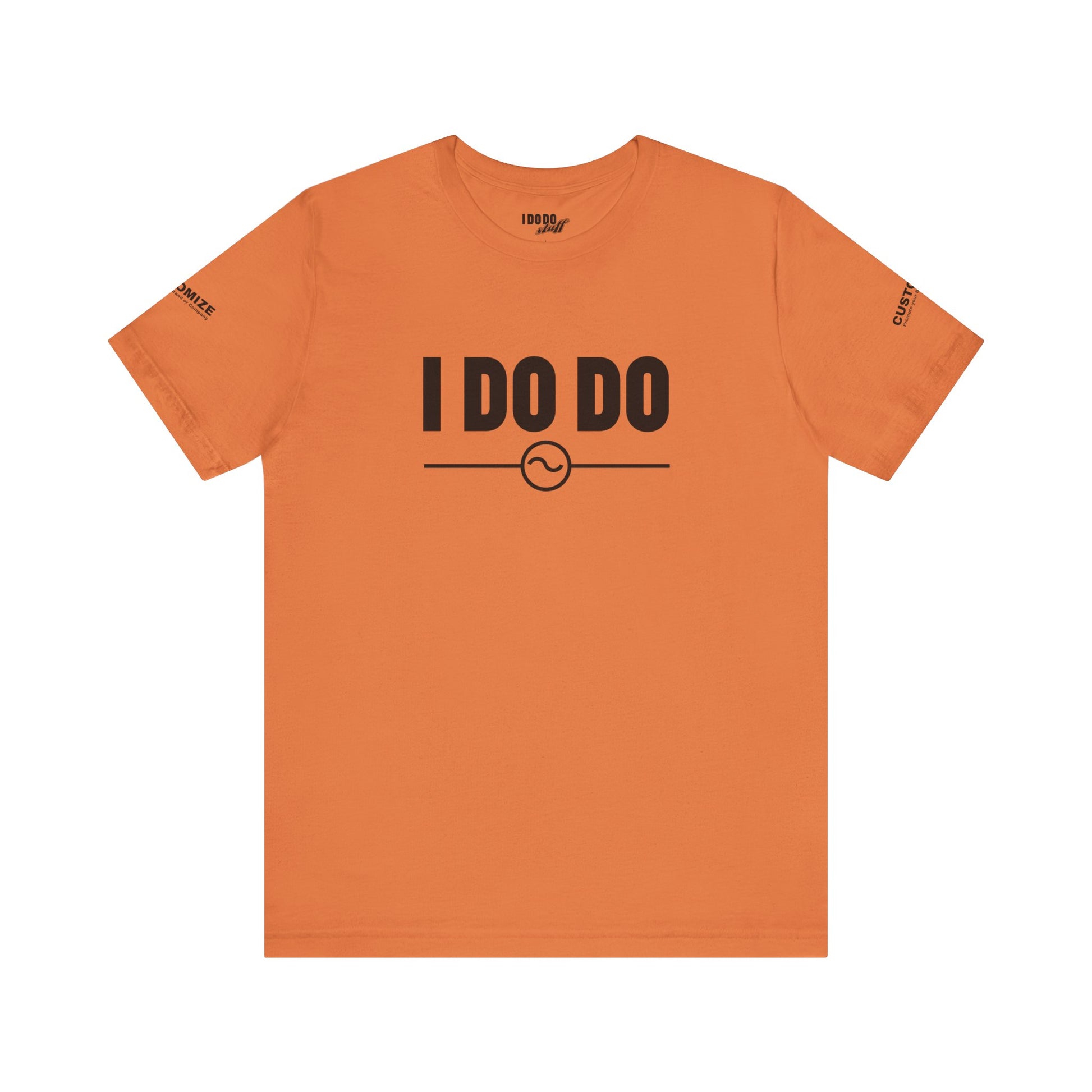 I DO DO ALTERNATING CURRENTS SYMBOL:  Humorous Unisex T-Shirt for Welders and Electricians, Perfect as a gift or for branding and promotion.