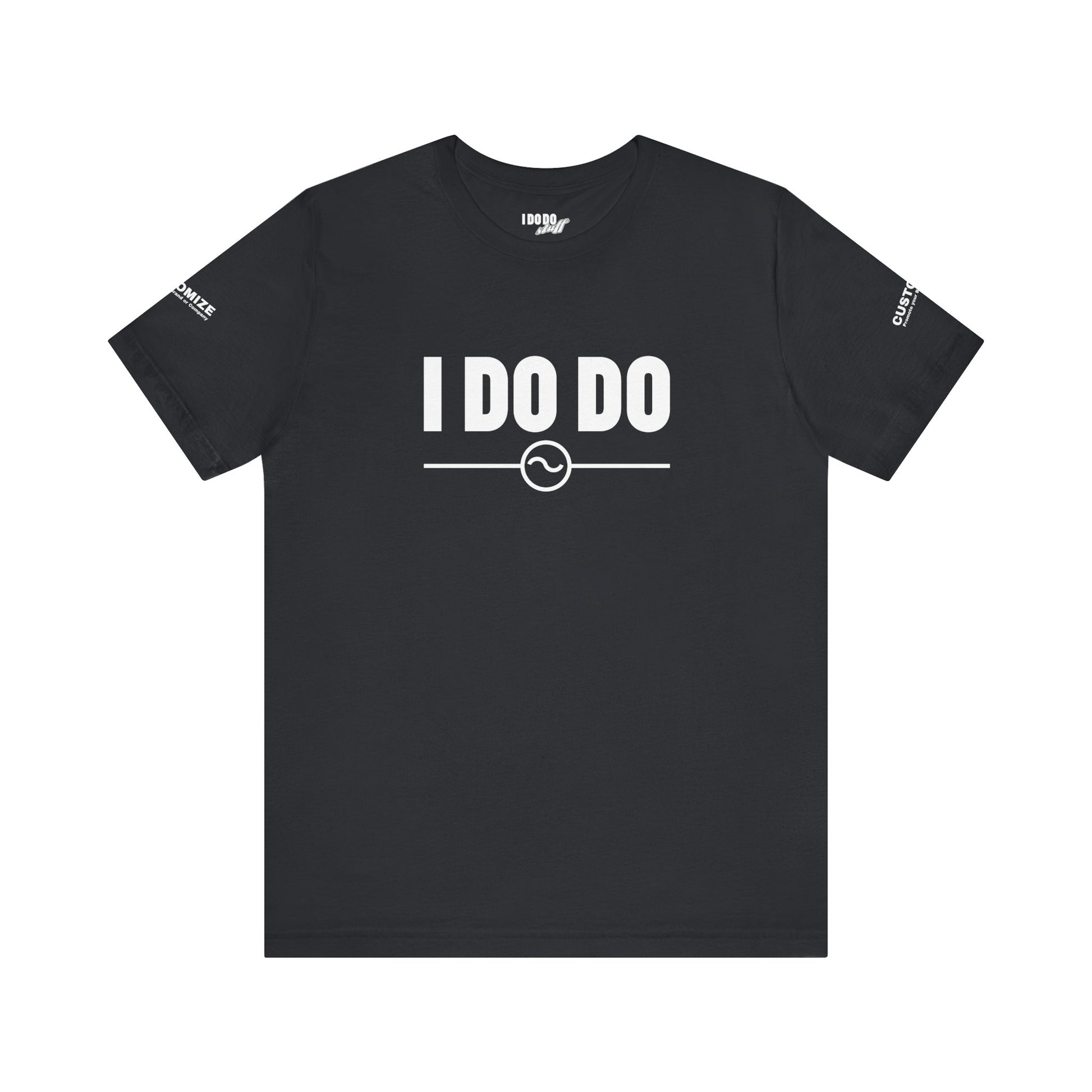 I DO DO ALTERNATING CURRENTS SYMBOL:  Humorous Unisex T-Shirt for Welders and Electricians, Perfect as a gift or for branding and promotion.