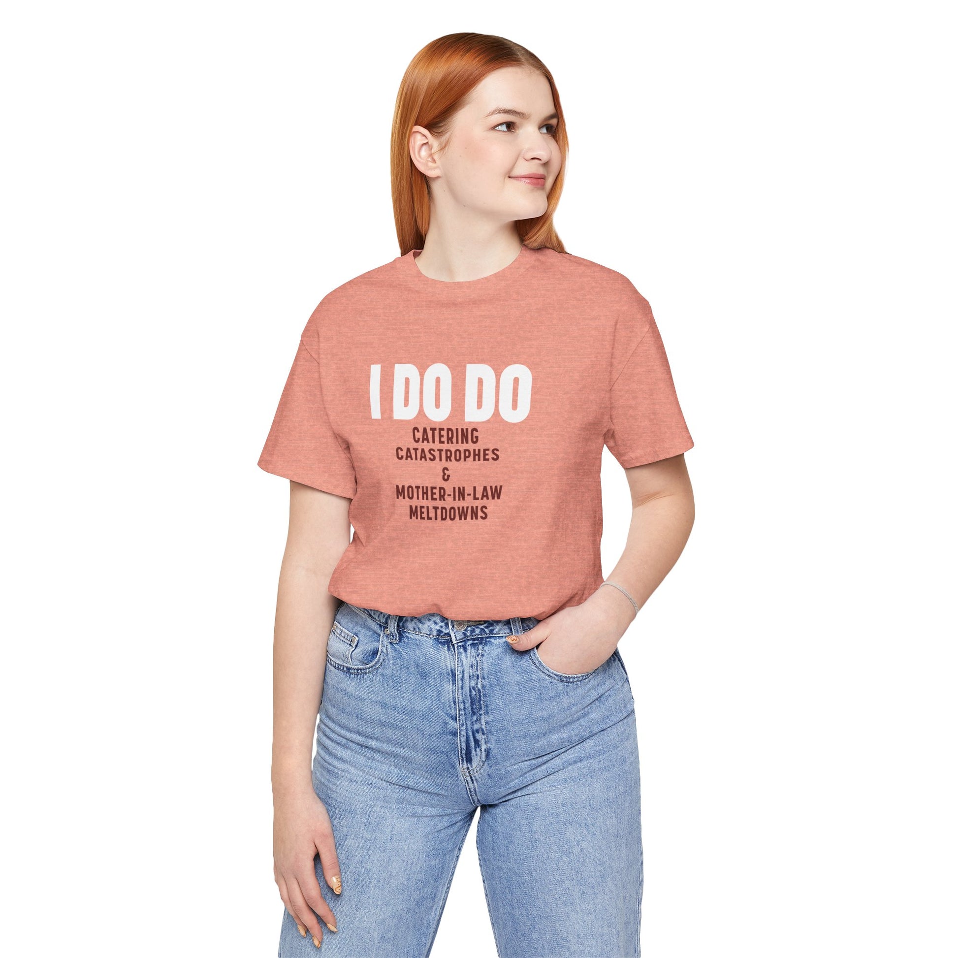 I DO DO CATERING CATASTROPHES & MOTHER-IN-LAW MELTDOWNS: Tee for Wedding Planners
