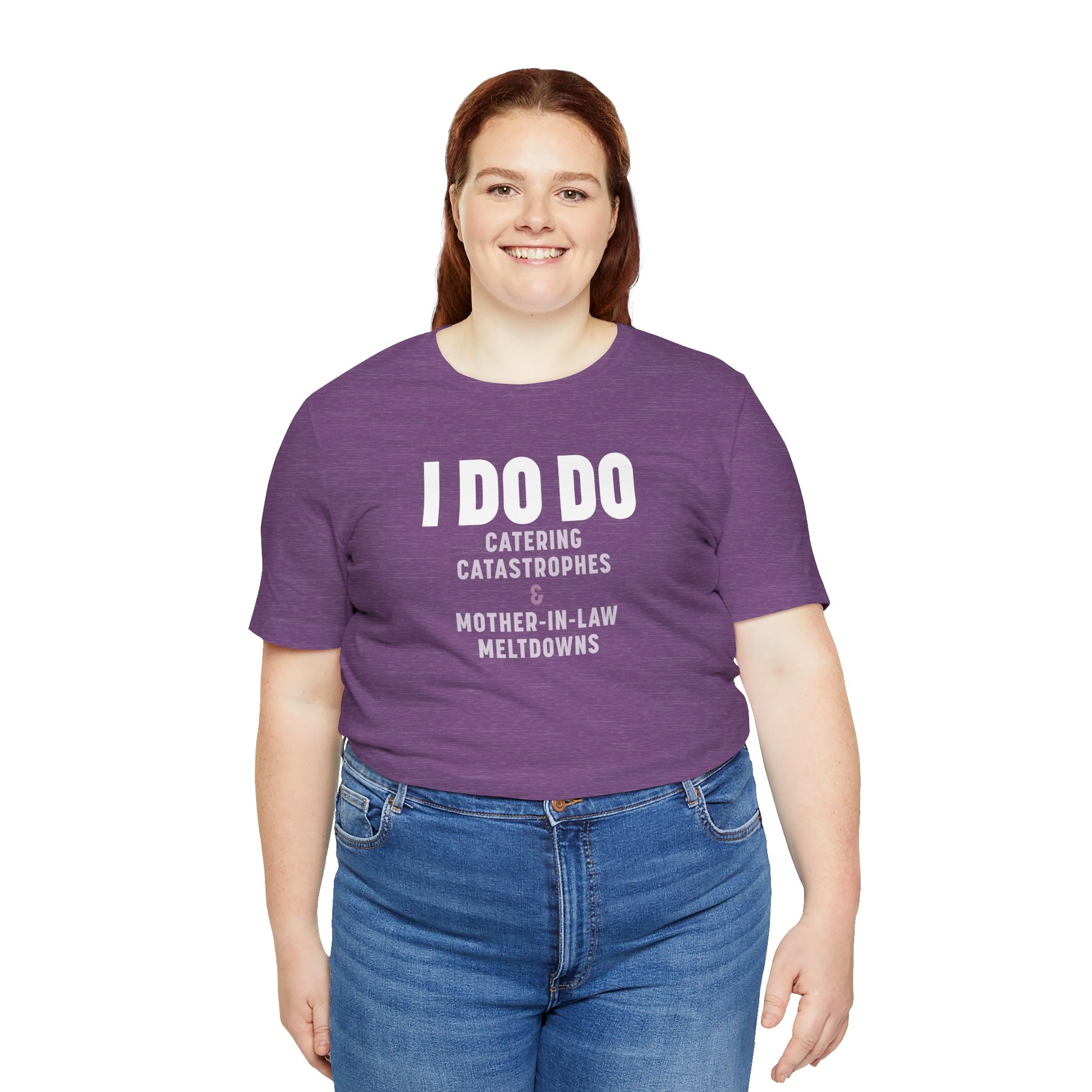 I DO DO CATERING CATASTROPHES & MOTHER-IN-LAW MELTDOWNS: Tee for Wedding Planners