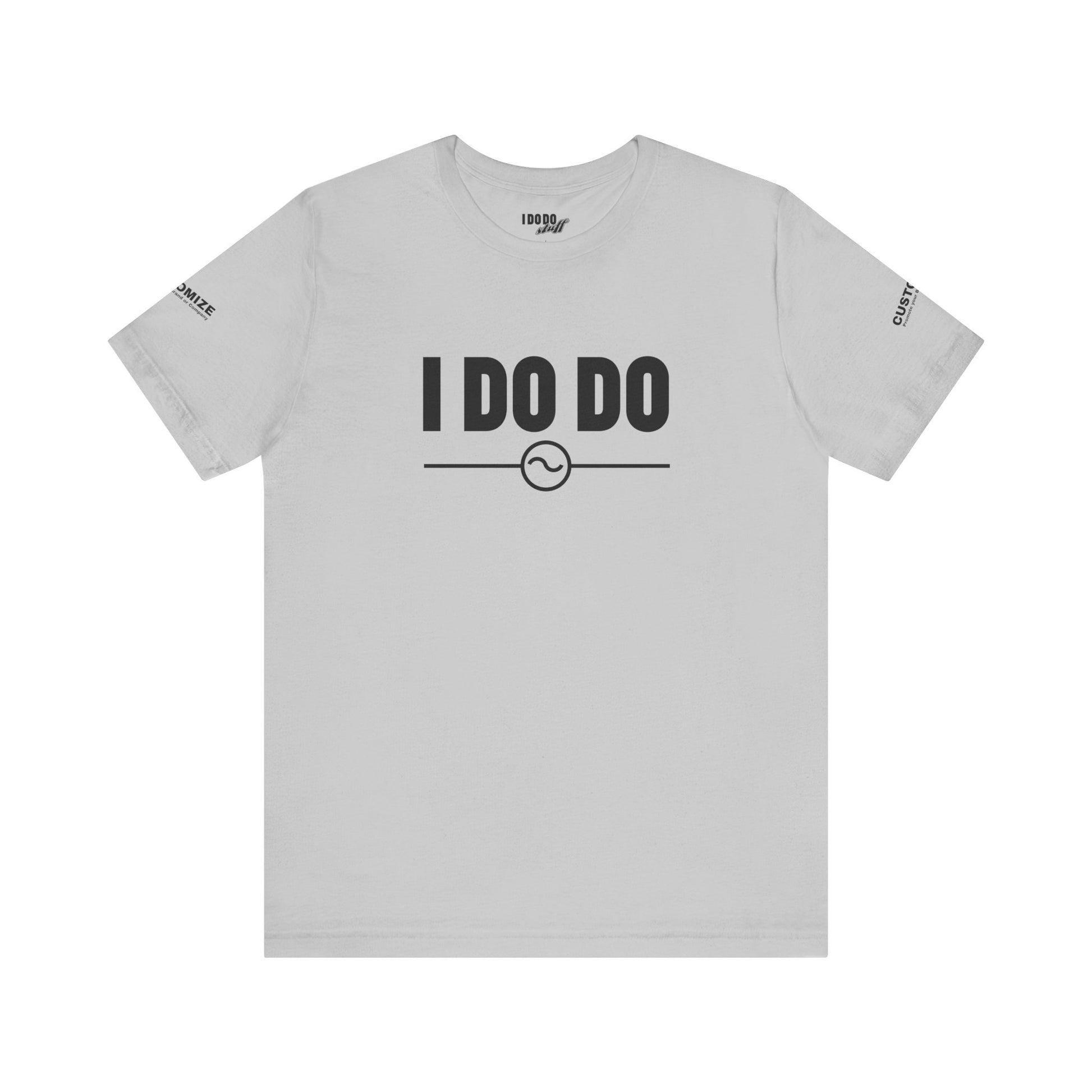 I DO DO ALTERNATING CURRENTS SYMBOL:  Humorous Unisex T-Shirt for Welders and Electricians, Perfect as a gift or for branding and promotion.