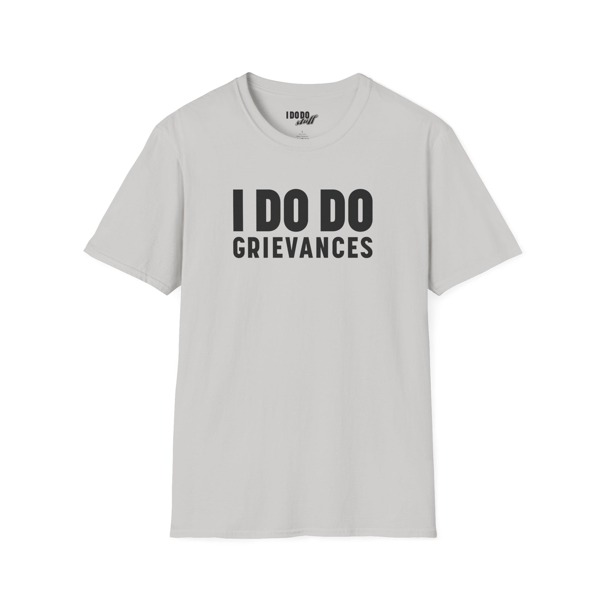 I DO DO GRIEVANCES: Unisex Humor T-Shirt for Human Resource Professionals, Counselors, Therapists
