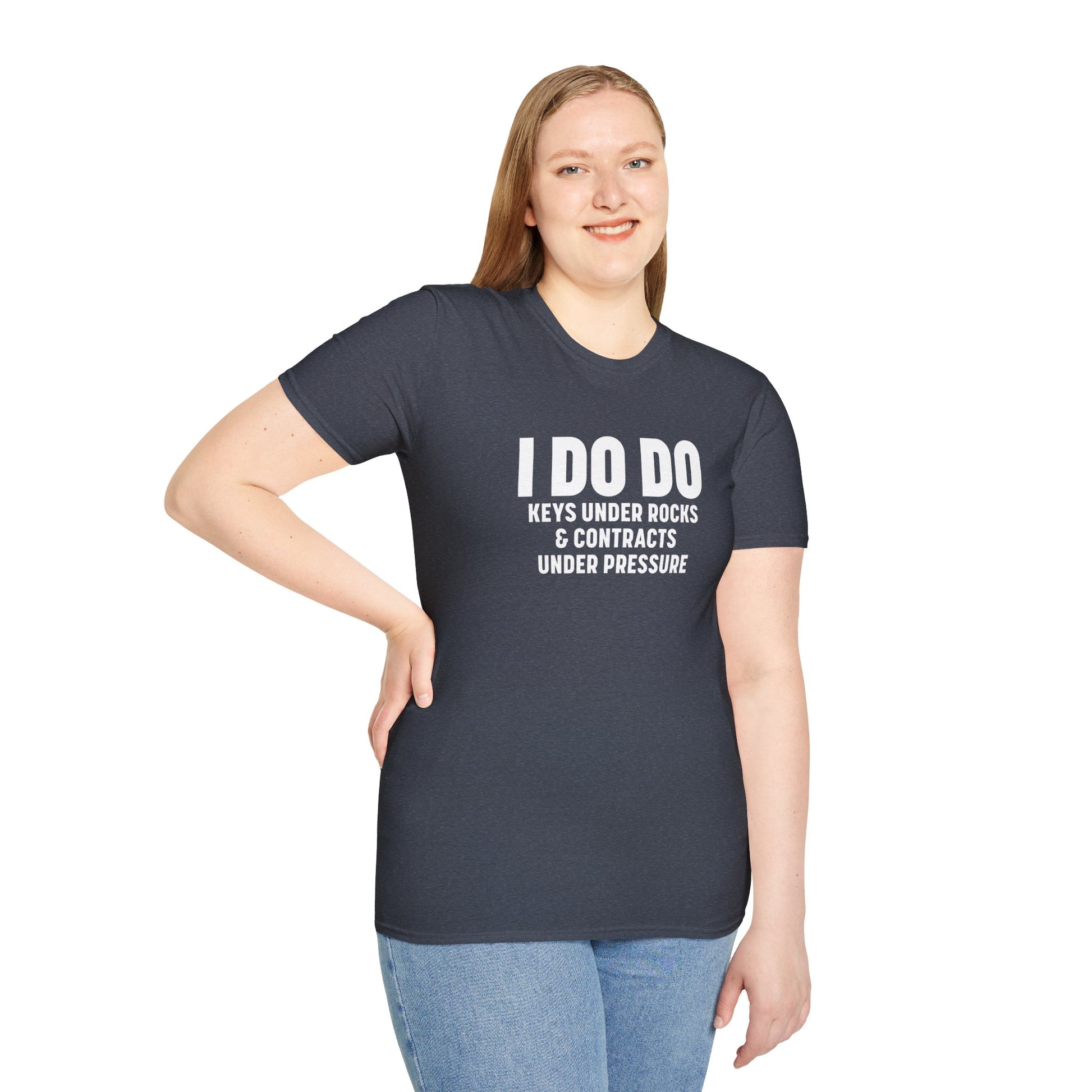 I DO DO KEYS UNDER ROCKS & CONTRACTS UNDER PRESSURE:  Unisex Softstyle T-Shirt for Real Estate Professionals