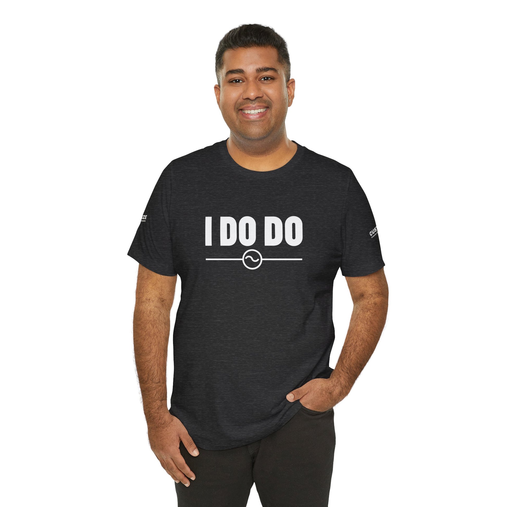 I DO DO ALTERNATING CURRENTS SYMBOL:  Humorous Unisex T-Shirt for Welders and Electricians, Perfect as a gift or for branding and promotion.