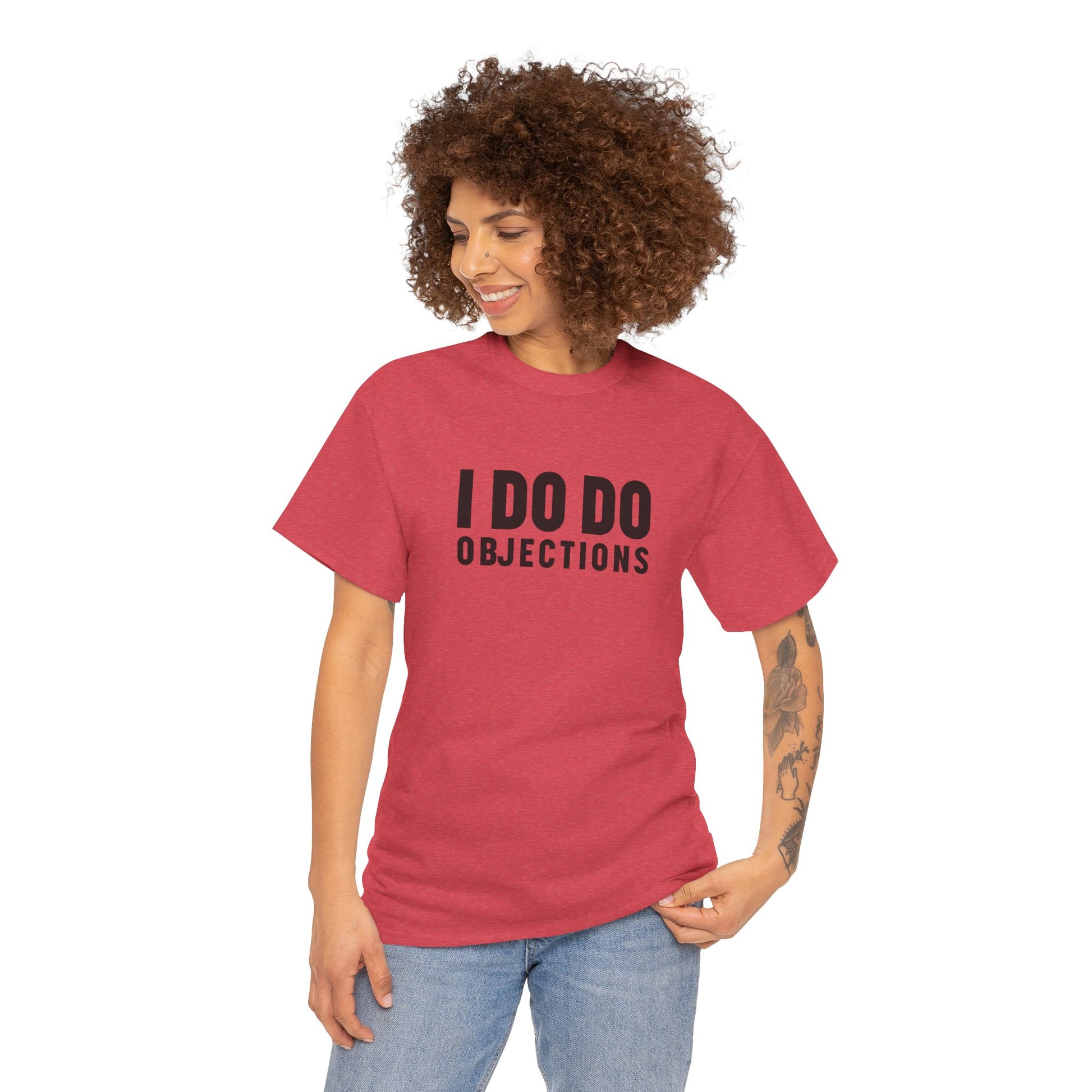 I DO DO OBJECTIONS: Unisex Heavy Cotton Tee, Funny Office Shirt, Gift for Law Firms, Attorneys, Lawyers, and Litigators