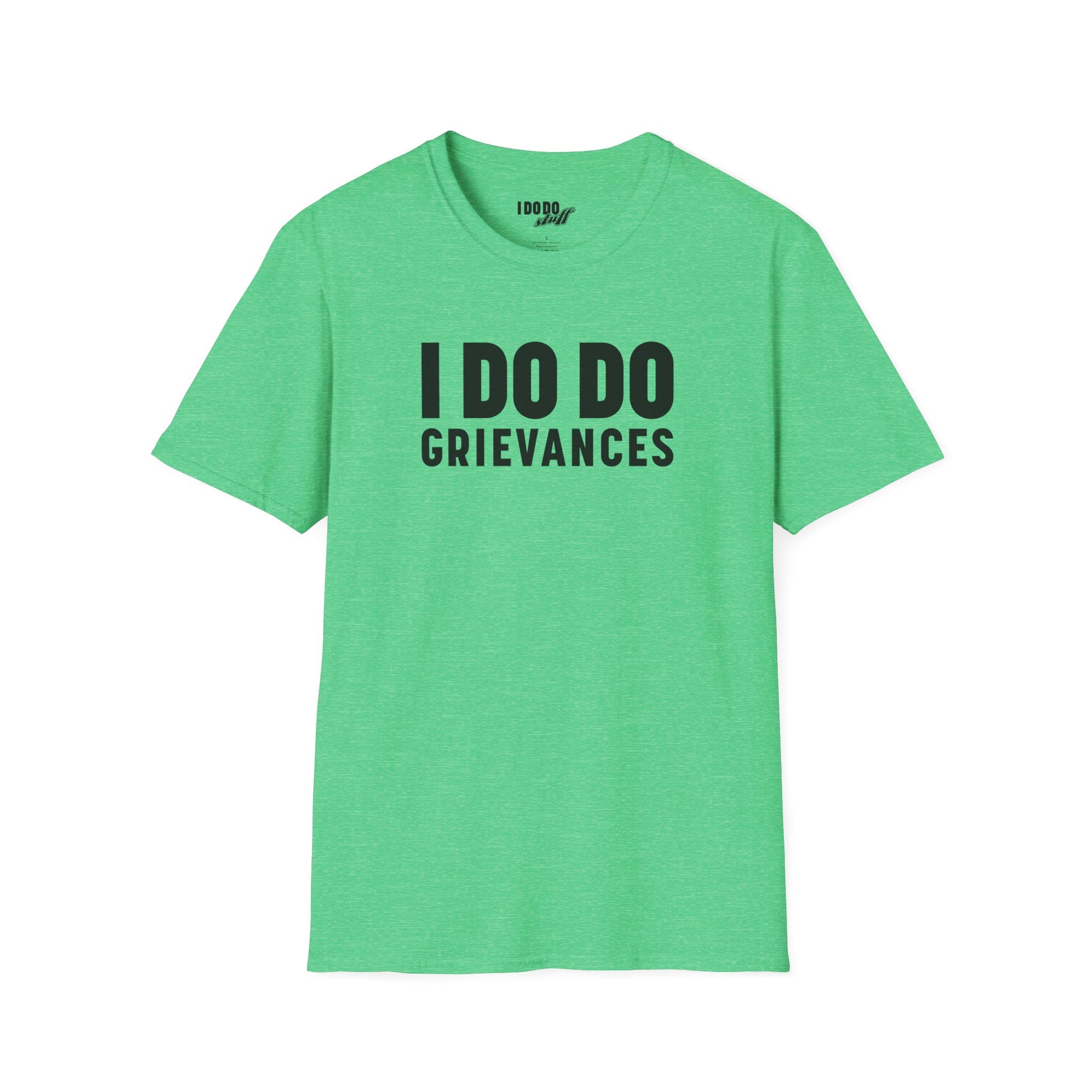 I DO DO GRIEVANCES: Unisex Humor T-Shirt for Human Resource Professionals, Counselors, Therapists