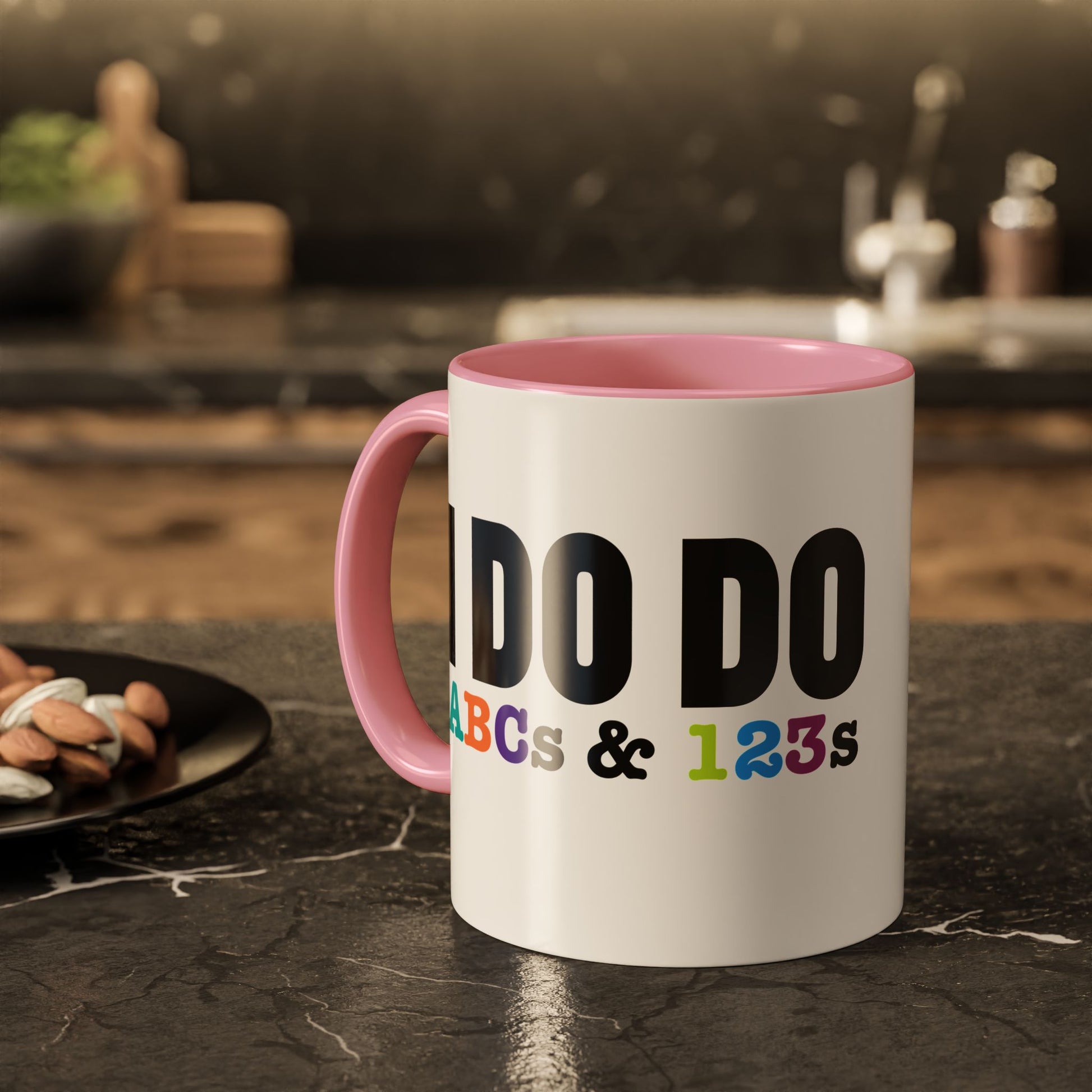 I DO DO ABCs and 123s: Colorful Mugs (11oz, 15oz) for teachers, tutors, and educators