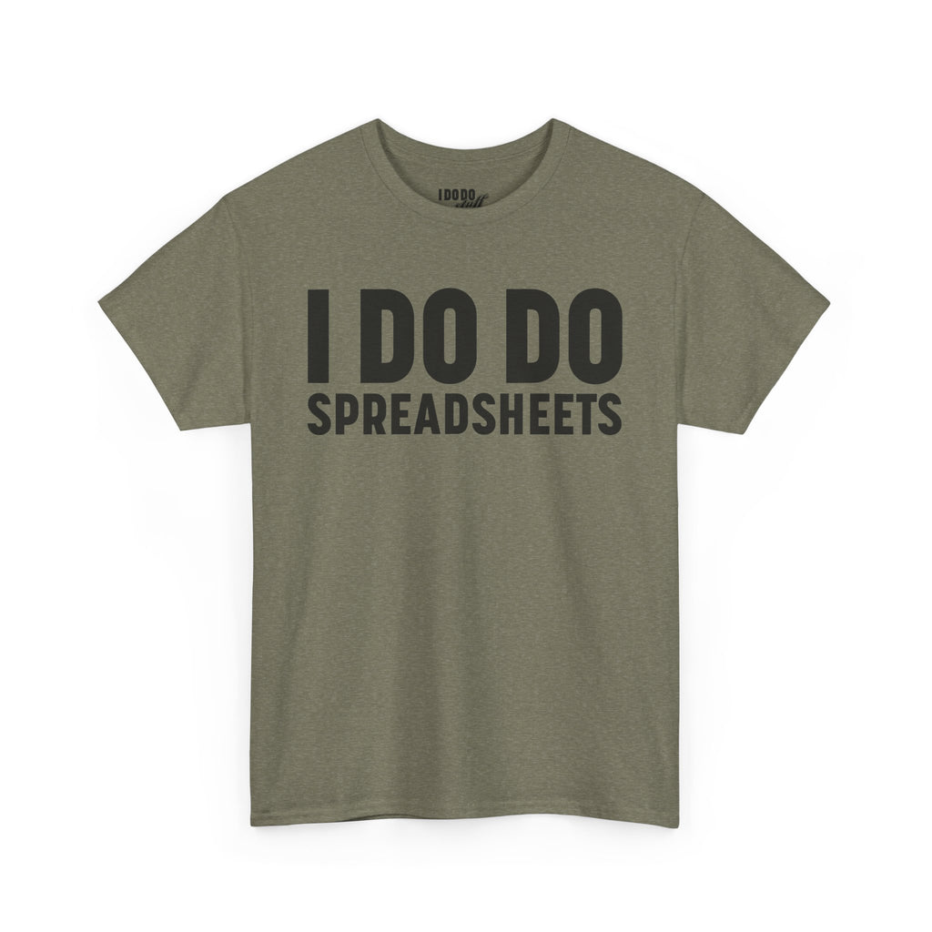I DO DO SPREADSHEETS: Unisex Heavy Cotton Tee, Funny Office Shirt, Gift for Accountants, Work Humor Tee, Quirky Casual Wear