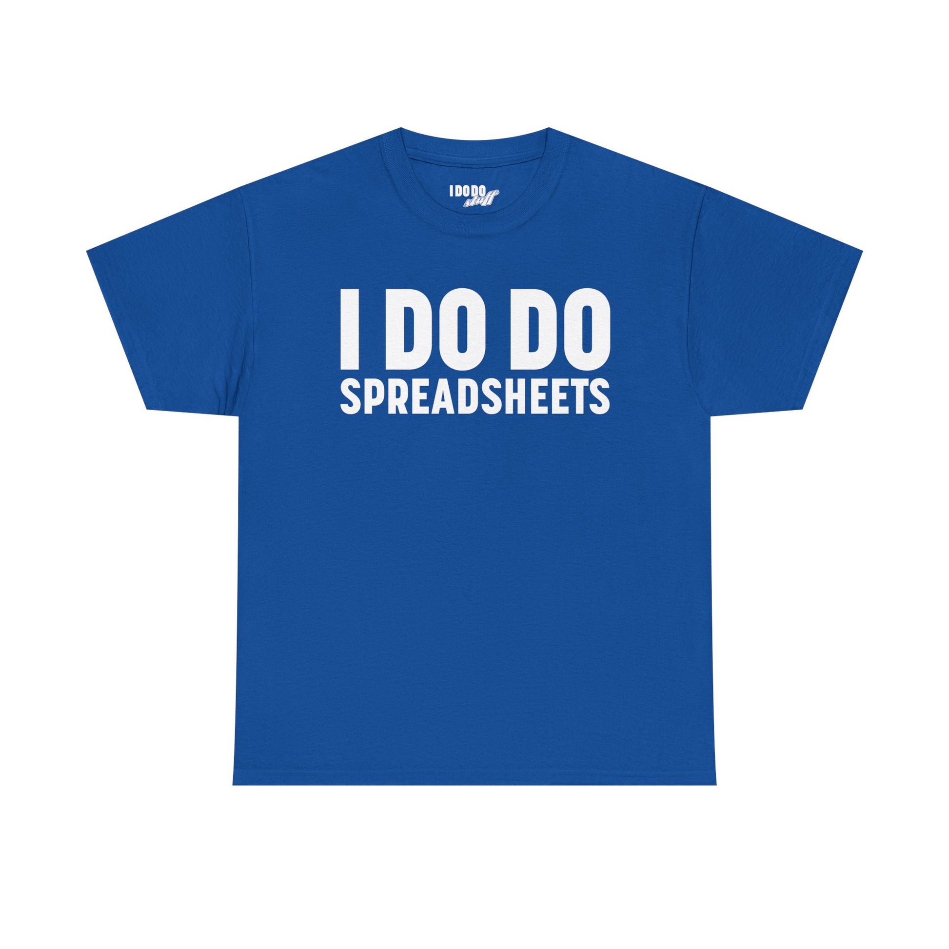 I DO DO SPREADSHEETS: Unisex Heavy Cotton Tee, Funny Office Shirt, Gift for Accountants, Work Humor Tee, Quirky Casual Wear