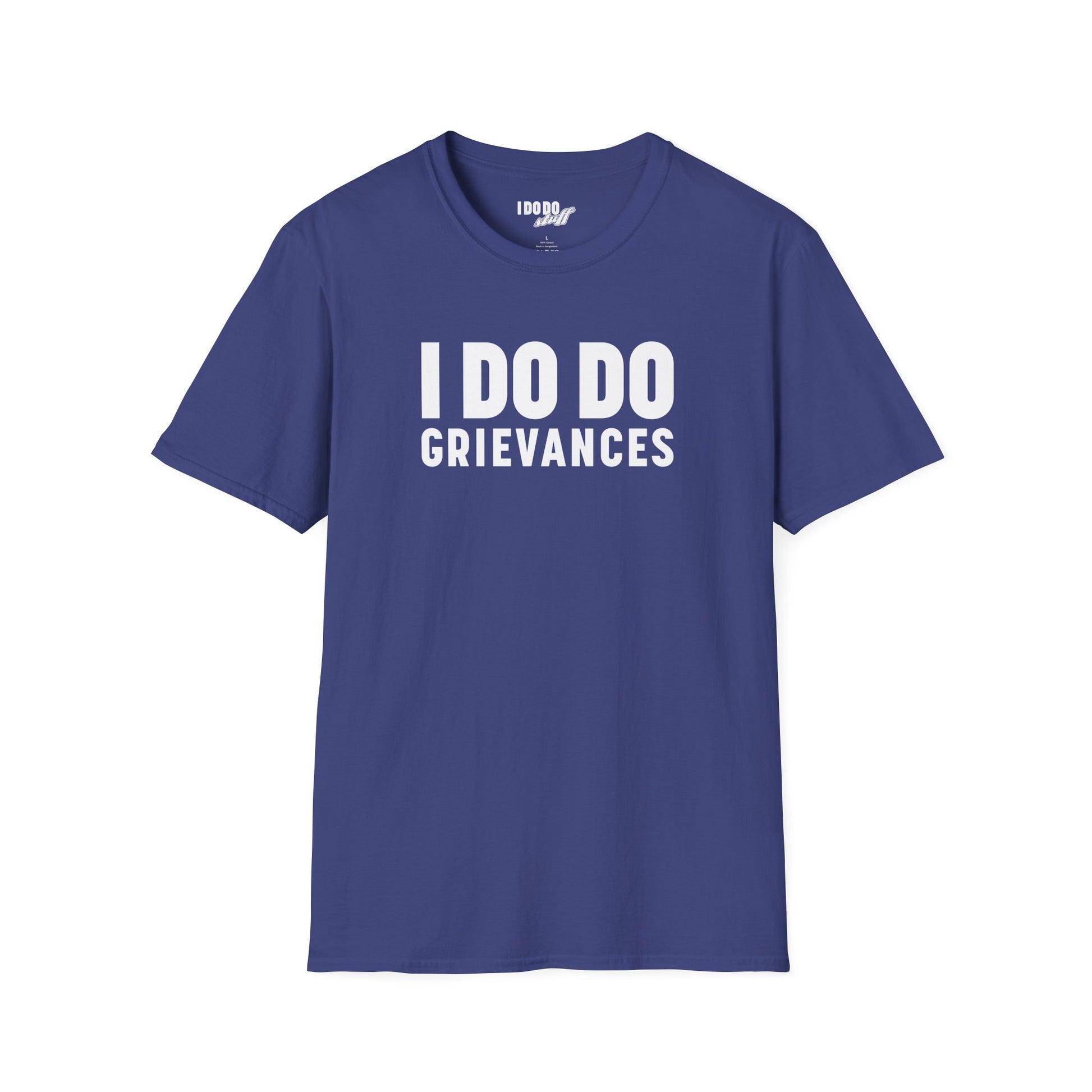 I DO DO GRIEVANCES: Unisex Humor T-Shirt for Human Resource Professionals, Counselors, Therapists
