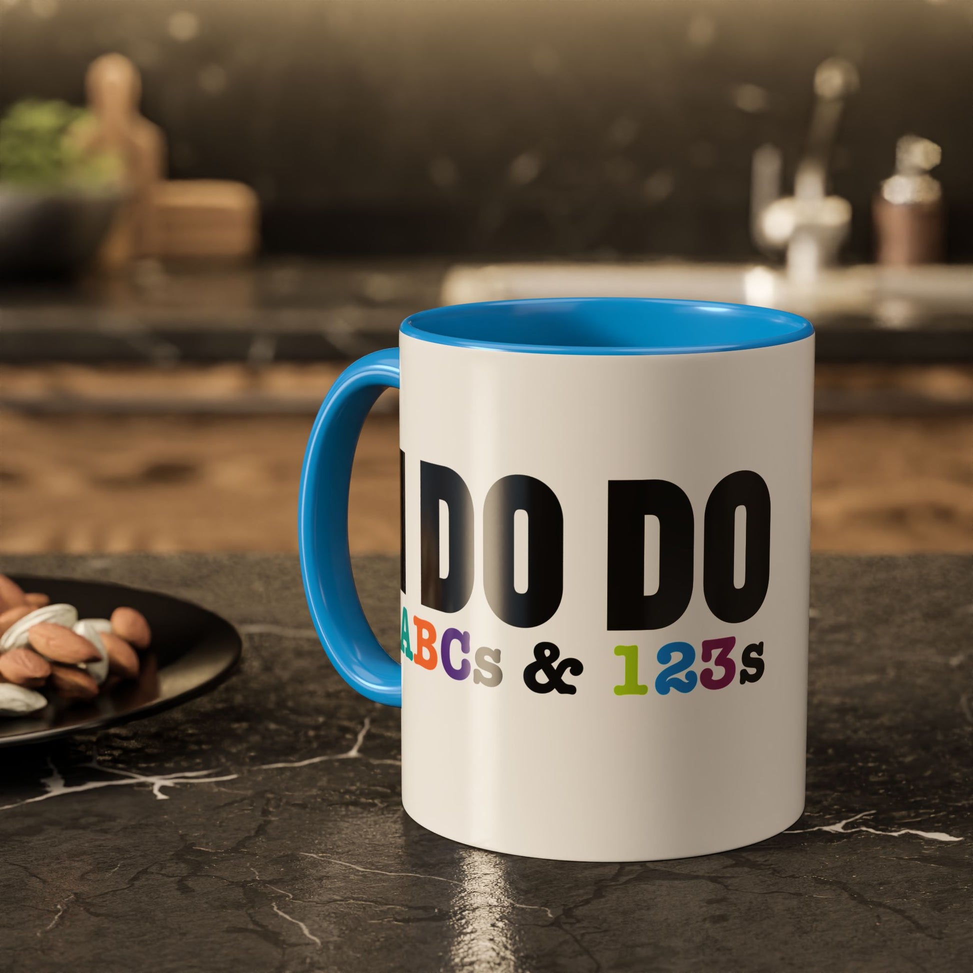 I DO DO ABCs and 123s: Colorful Mugs (11oz, 15oz) for teachers, tutors, and educators