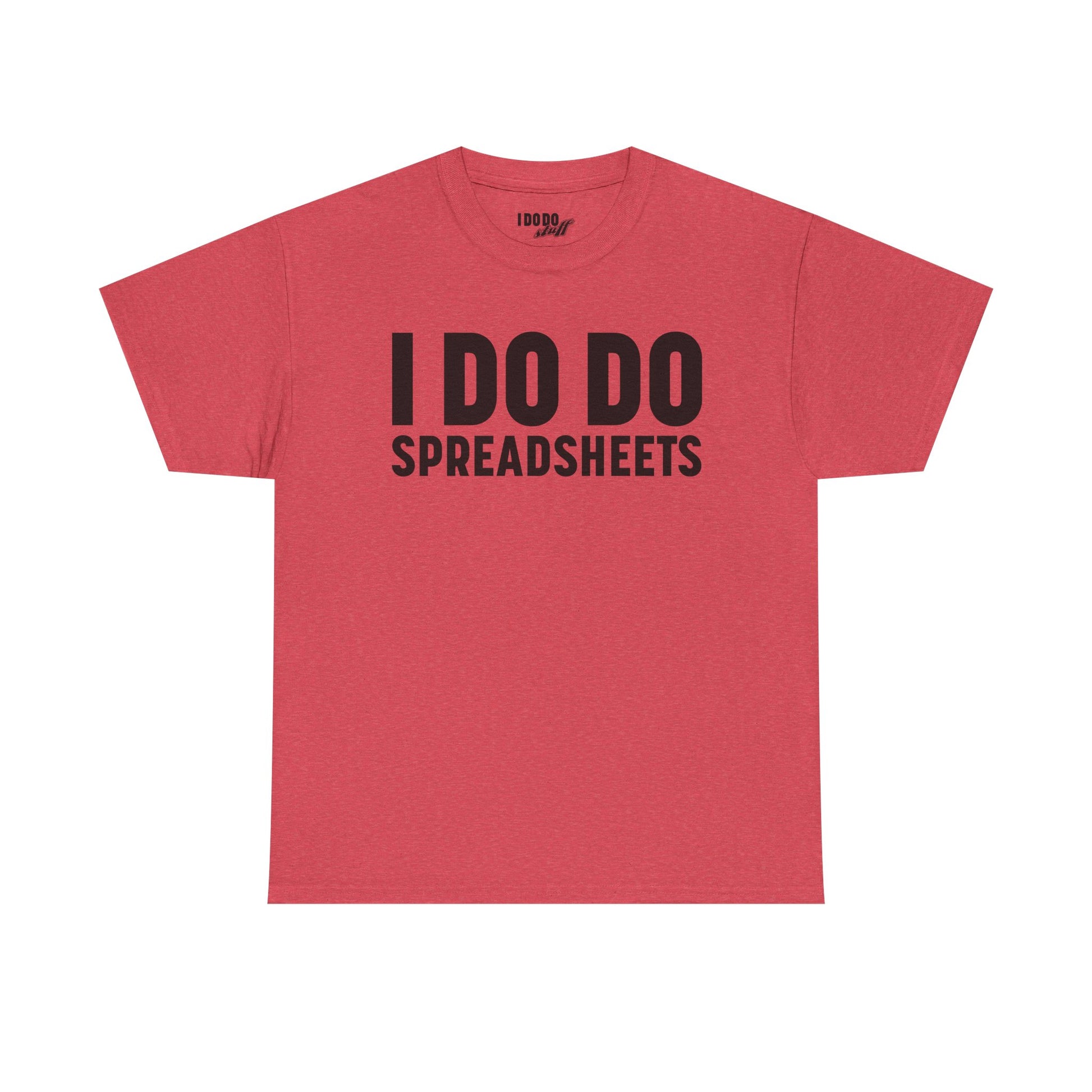 I DO DO SPREADSHEETS: Unisex Heavy Cotton Tee, Funny Office Shirt, Gift for Accountants, Work Humor Tee, Quirky Casual Wear