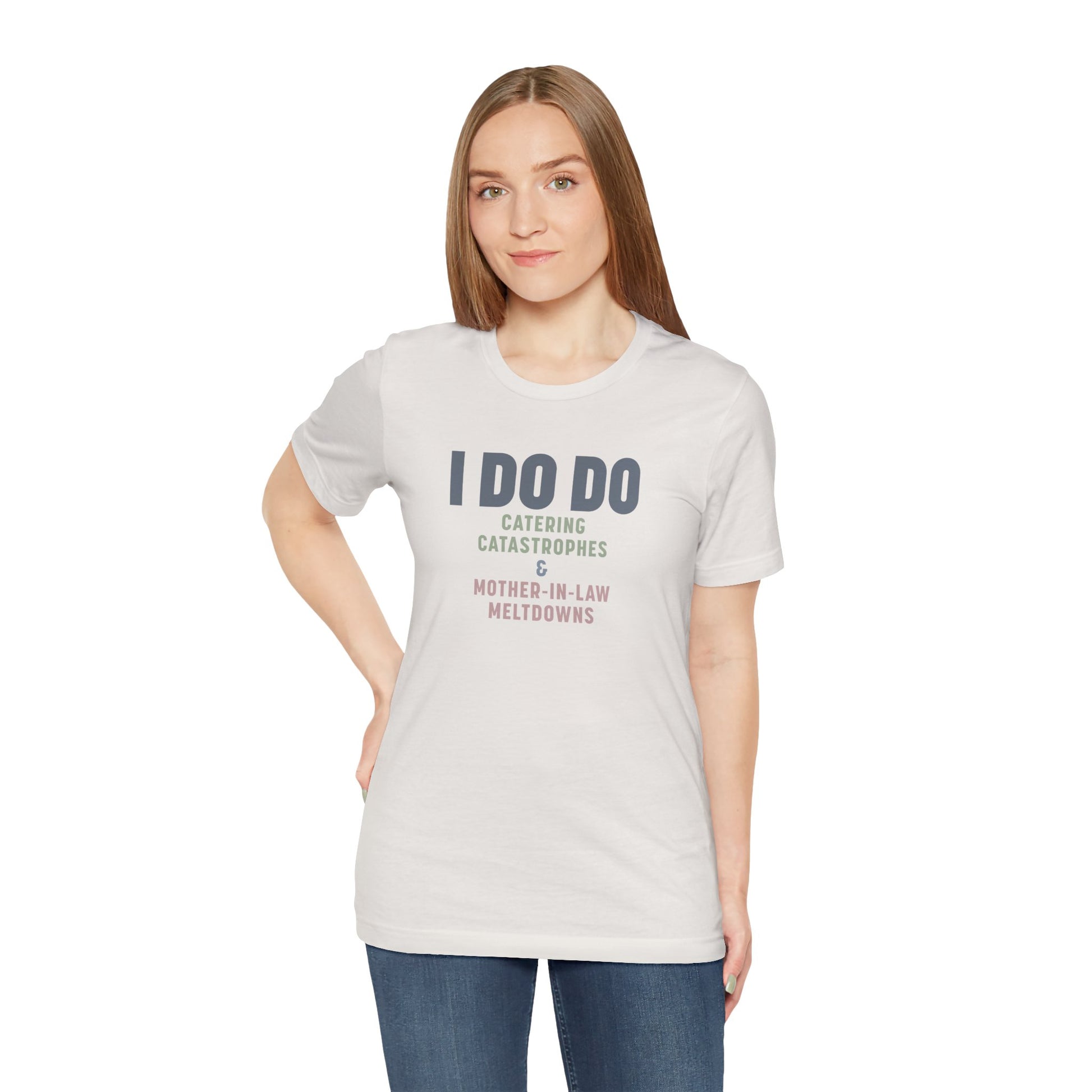 I DO DO CATERING CATASTROPHES & MOTHER-IN-LAW MELTDOWNS: Tee for Wedding Planners