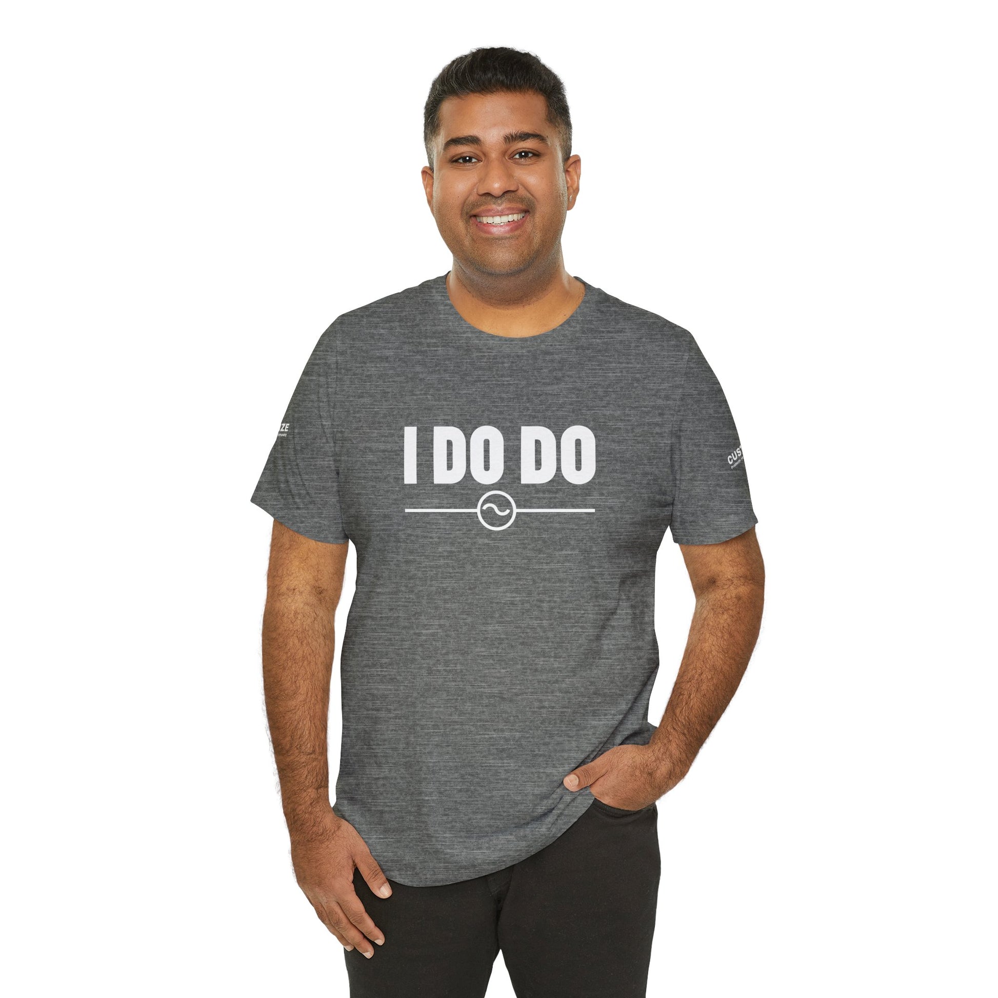 I DO DO ALTERNATING CURRENTS SYMBOL:  Humorous Unisex T-Shirt for Welders and Electricians, Perfect as a gift or for branding and promotion.