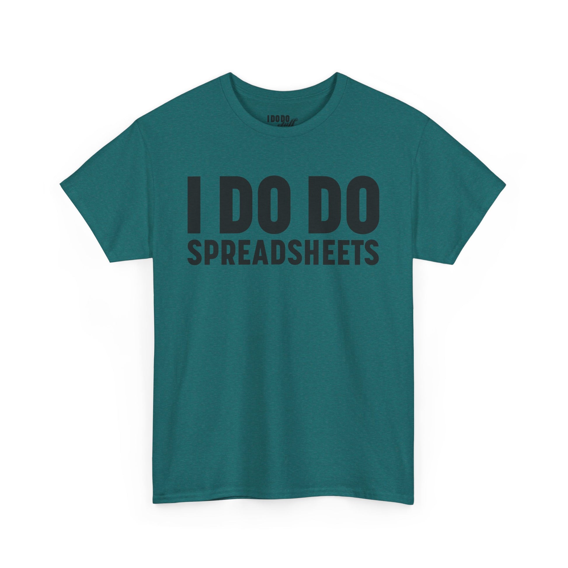 I DO DO SPREADSHEETS: Unisex Heavy Cotton Tee, Funny Office Shirt, Gift for Accountants, Work Humor Tee, Quirky Casual Wear