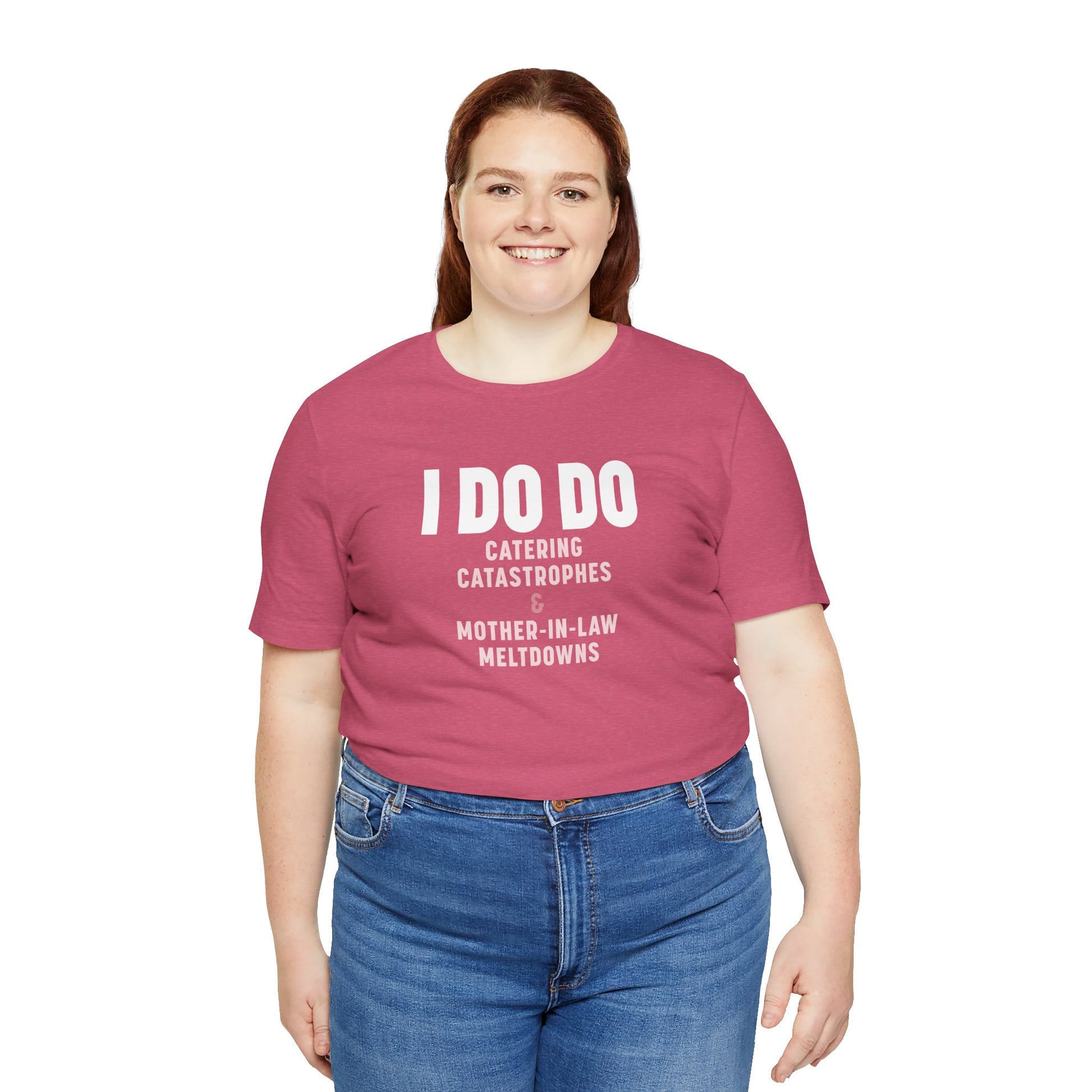 I DO DO CATERING CATASTROPHES & MOTHER-IN-LAW MELTDOWNS: Tee for Wedding Planners