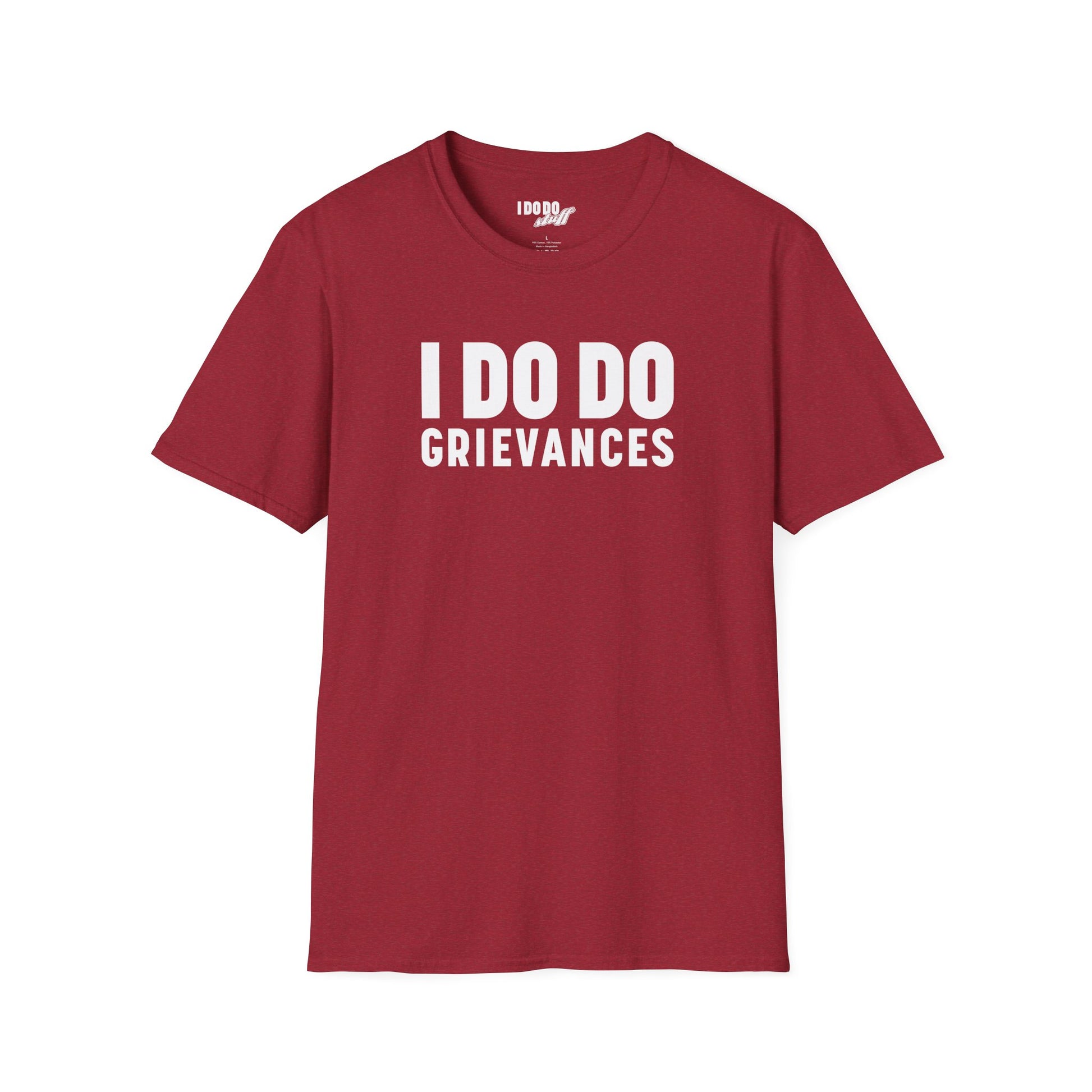 I DO DO GRIEVANCES: Unisex Humor T-Shirt for Human Resource Professionals, Counselors, Therapists