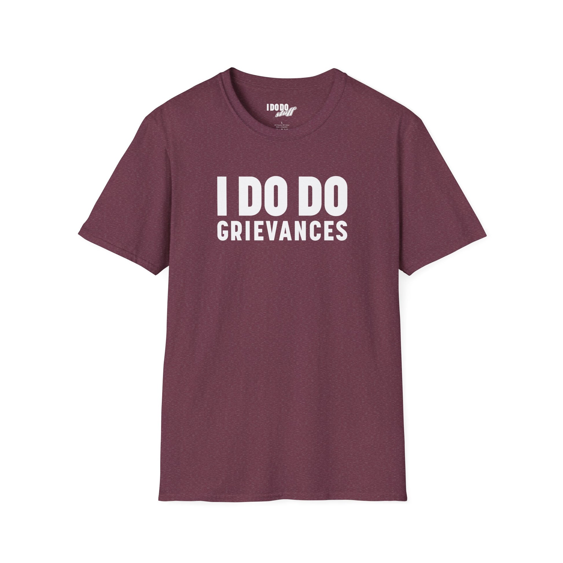 I DO DO GRIEVANCES: Unisex Humor T-Shirt for Human Resource Professionals, Counselors, Therapists