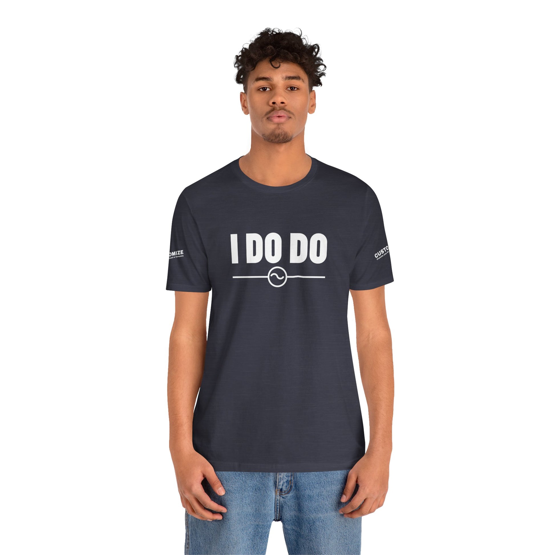 I DO DO ALTERNATING CURRENTS SYMBOL:  Humorous Unisex T-Shirt for Welders and Electricians, Perfect as a gift or for branding and promotion.