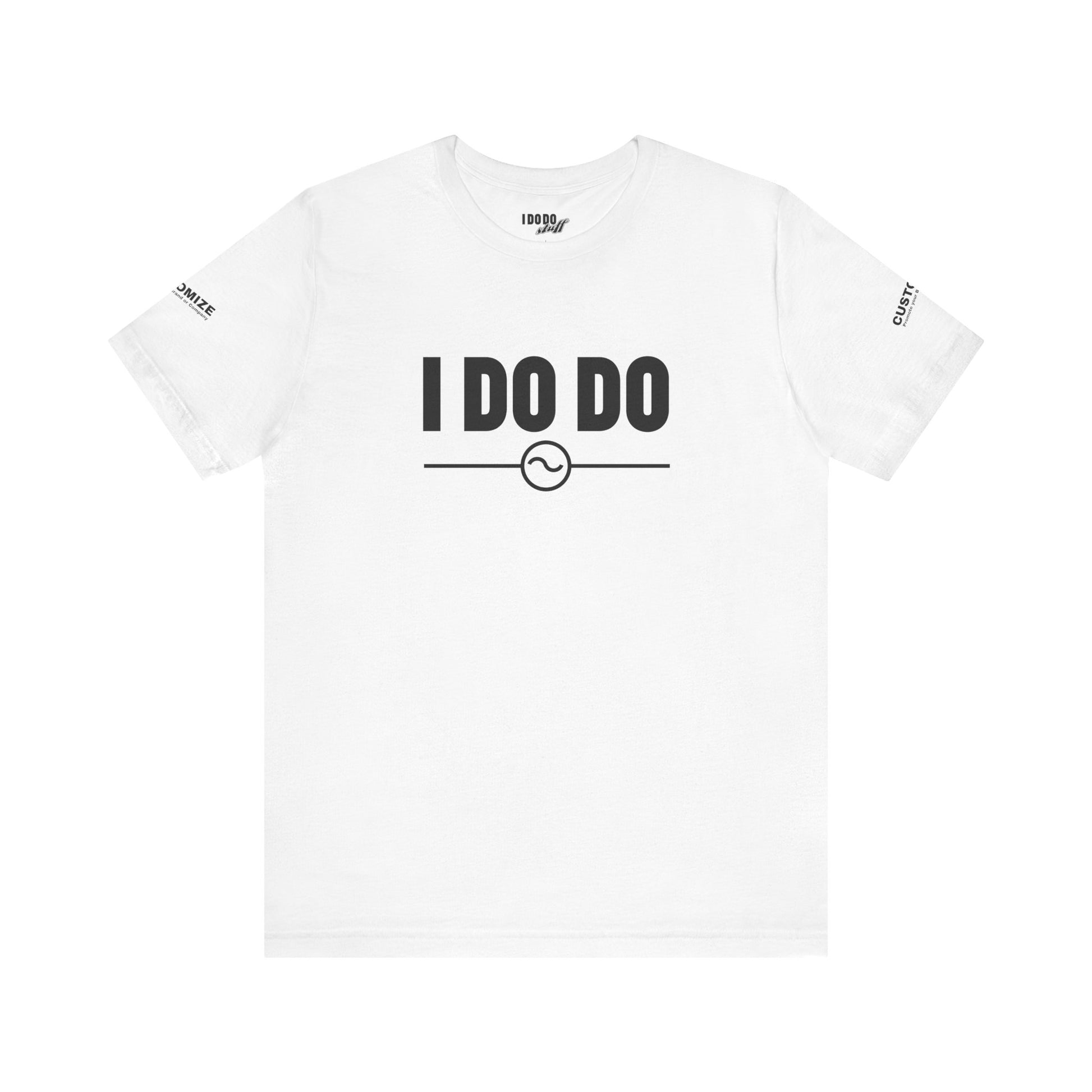 I DO DO ALTERNATING CURRENTS SYMBOL:  Humorous Unisex T-Shirt for Welders and Electricians, Perfect as a gift or for branding and promotion.