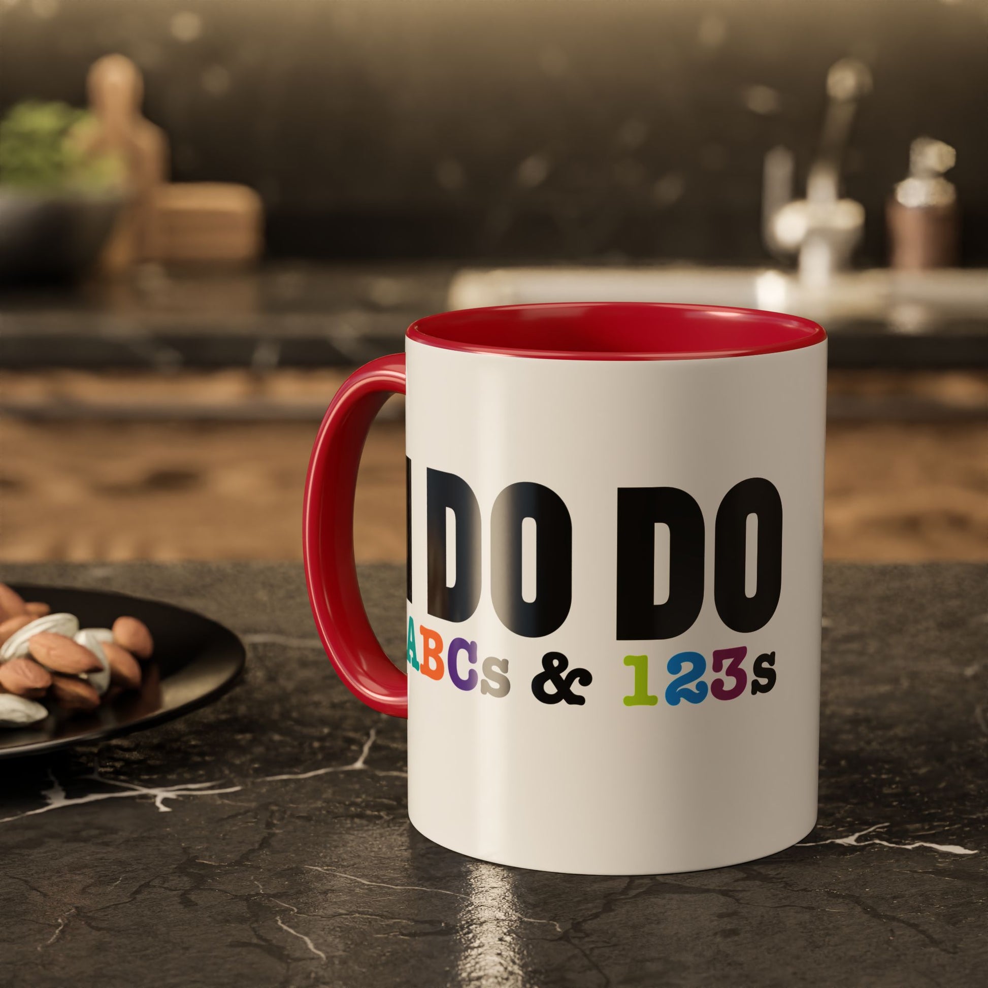 I DO DO ABCs and 123s: Colorful Mugs (11oz, 15oz) for teachers, tutors, and educators