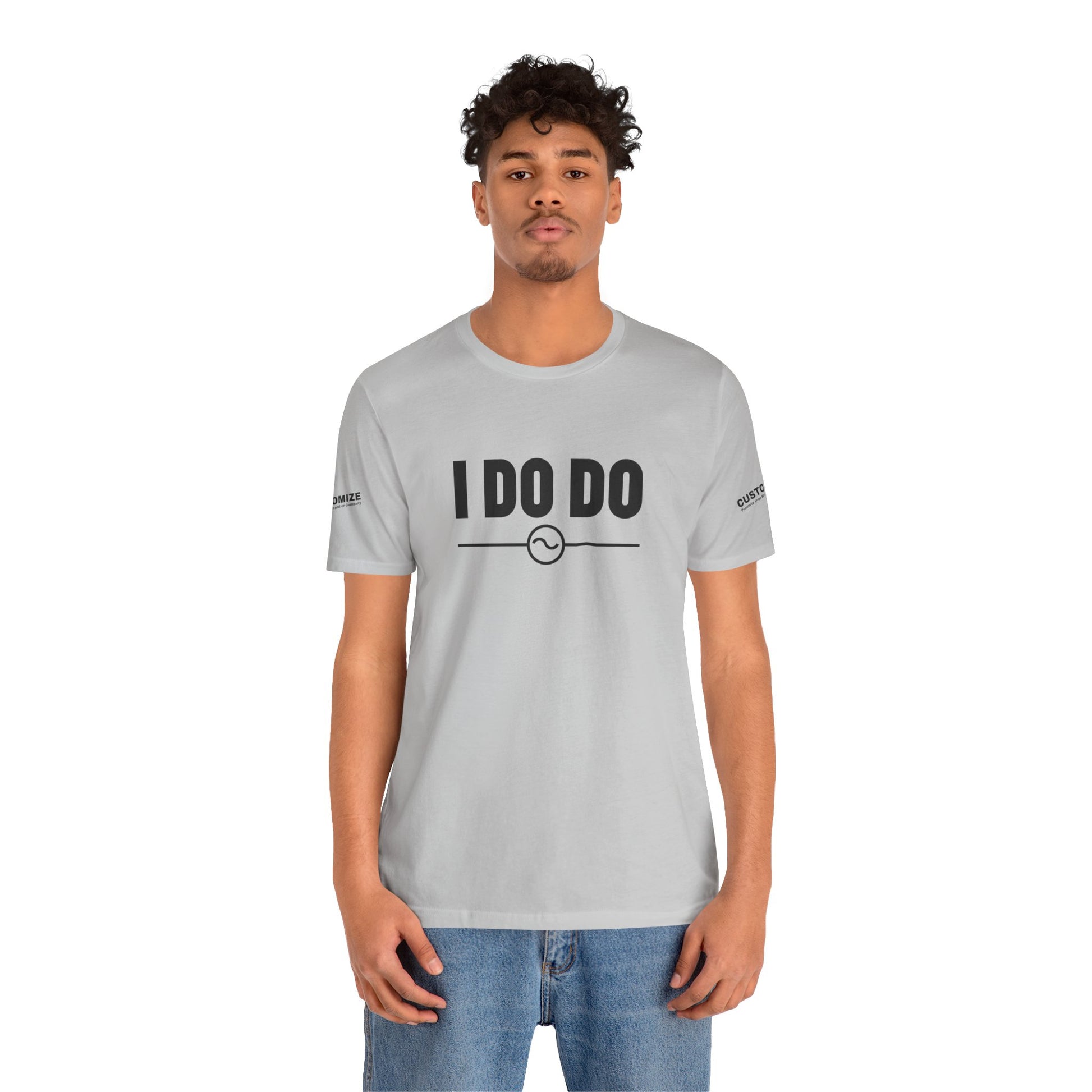 I DO DO ALTERNATING CURRENTS SYMBOL:  Humorous Unisex T-Shirt for Welders and Electricians, Perfect as a gift or for branding and promotion.